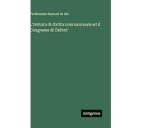 L'Istituto di diritto internazionale ed il Congresso di Oxford