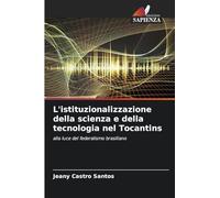 L'istituzionalizzazione della scienza e della tecnologia nel Tocantins: alla luce del federalismo brasiliano