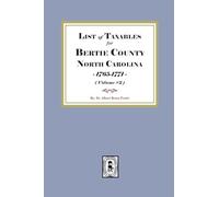 Lists of Taxables of Bertie County, North Carolina, 1765-1777. (Volume #2)
