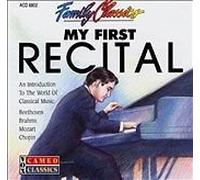Liszt/Chopin/Brahms/Beethoven/Mozart/Schumann - My First Recital
