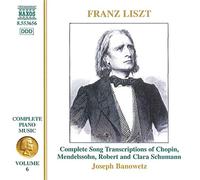 Banowetz,Joseph - Franz Liszt: intégrale de l'oeuvre pour piano Vol. 6