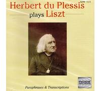 Liszt, F. - Herbert du Plessis plays Liszt : paraphrases et transcriptions