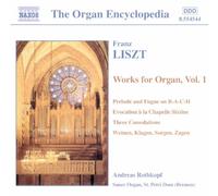 Liszt, F. – Oeuvres pour orgue, vol 1 – NAXOS