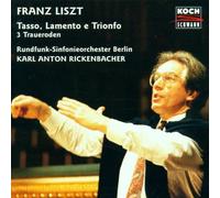 Liszt, F. - Tasso, Lamento & Trionfo, Poème Symphonique No.2 / Odes Funèbres