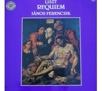 Liszt, Franz - Franz Liszt - Male Chorus Of The Hungarian Peoples Army, Conducted By János Ferencsik - Requiem - Qualiton - SLPX 1267, Qualiton - LPX 1267