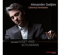 Liszt / Gadjiev - Liszt - Schumann : Oeuvres pour Piano / Alexander Gadjiev