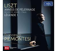 Liszt : Les années de Pèlerinage II - Deux Légendes. Piemontesi.