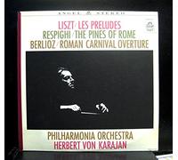 Liszt: Les Preludes / Respighi: The Pines of Rome / Berlioz: Roman Carnival Overture