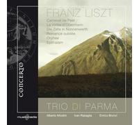 Liszt : Musique de chambre. Trio di Parma.