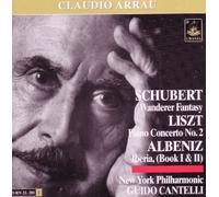 Liszt-Piano Concerto No. 2/Schubert-Wanderer Fantasy/Albeniz-Iberia (rec. 1953/1955/1947)