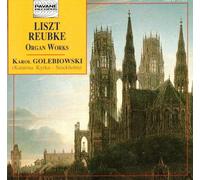 Liszt/Reubke : Organ works. Golebiowski, K.