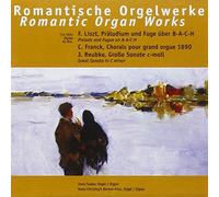 Liszt - Romantic Organ-Works