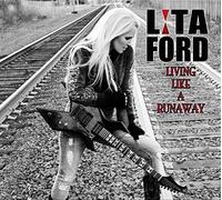 Lita ford - Living like a runaway ltd edition