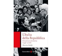L'Italia della Repubblica. Ottant'anni di storia (1946-2026) (Quality paperbacks)