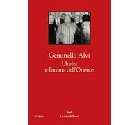 L'Italia e l'anima dell'Oriente (Le onde)