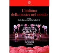 L'italiano della musica nel mondo (La lingua italiana nel mondo)