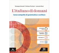 L'italiano di domani. Volume unico. Per le Scuole superiori. Con e-book. Con espansione online