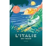 Litalie En Train (ebook)