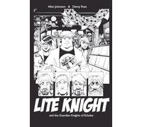 Lite Knight and the Guardian Knights of Eclados