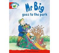 Literacy Edition Storyworlds Stage 1, Fantasy World, Mr Big Goes to the Park