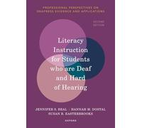 Literacy Instruction for Students Who are Deaf and Hard of Hearing: (2nd Edition) (Professional Perspectives on Deafness: Evidence and Applications)