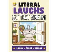 Literal Laughs: Let That Sink In!