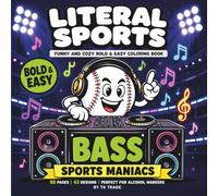 Literal Sports: Sports Maniacs Edition | 43 Funny and Cozy Bold and Easy Coloring Book for Adults | Literal Sports Puns for Stress Relief | 8.5 x 8.5 ... Series: Bold, Easy & Cozy Puns for Adults)