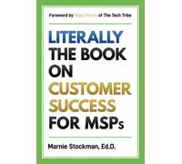 Literally: The Book on Customer Success for MSPs