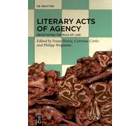Literary Acts of Agency: Negotiating the Rule of Law