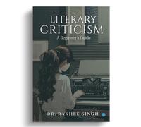Literary Criticism: A Beginner's Guide