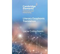 Traducción exofónica literaria – Elementos en traducción e interpretación – Cambridge University Press