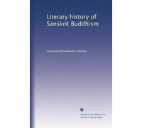 Literary history of Sanskrit Buddhism