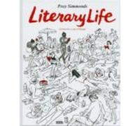Literary Life : Scènes De La Vie Littéraire