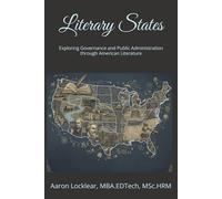 Literary States: Exploring Governance and Public Administration through American Literature