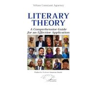 Literary Theory: A Comprehensive Guide for an Effective Application