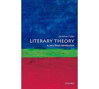 Literary Theory: A Very Short Introduction (Very Short Introductions)
