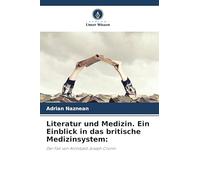 Literatur und Medizin. Ein Einblick in das britische Medizinsystem:: Der Fall von Archibald Joseph Cronin