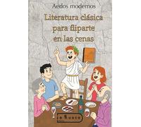 Literatura clásica para fliparte en las cenas