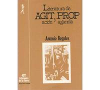 LITERATURA DE AGITACIÓN Y PROPAGANDA. FUNDAMENTOS TEÓRICOS Y TEXTOS DE LA LITERATURA AGITPROP ALEMANA.