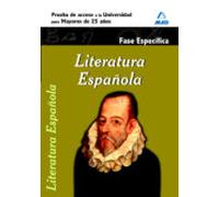 Literatura española. Fase específica. Prueba de acceso a la universidad para mayores de 25 años