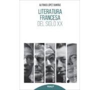 Literatura Francesa Del Siglo Xx: Sartre Camus Saint-exupery Anouilh B