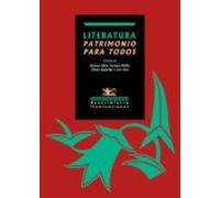 Literatura. Patrimonio Para Todos