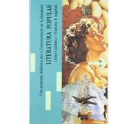 Literatura popular: Una proposta didàctica per a l'ensenyament de la literatura (Lectures i itineraris)