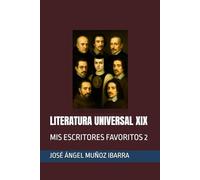 LITERATURA UNIVERSAL XIX: MIS ESCRITORES FAVORITOS 2