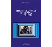 Literatura y cine en España, 1975-1995 (Signo e imagen)