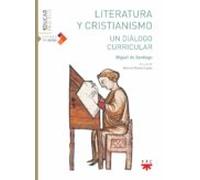 literatura y cristianismo. un dialogo curricular