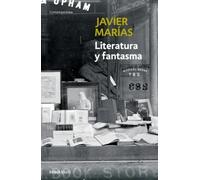 Literatura y fantasma | Javier Marías