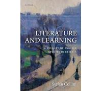 Literature and Learning: A History of English Studies in Britain