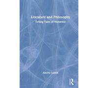 Literature and Philosophy: Telling Tales of Nonsense