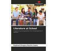 Literature at School: impacts of a prototype action from the perspective of teachers